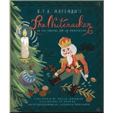 The Nutcracker An Enchanting Pop-Up Adaptation