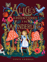 Alices Adventures in Wonderland Illustrated by Anna Bond